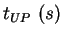 $ t_{UP} (s)$