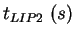 $ t_{LIP2} (s)$