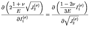 $\displaystyle \displaystyle\frac{\partial \left( 2
\displaystyle\frac{1+\nu}{E...
...style\frac{1-2\nu}{3E}I_1^{(\sigma)}
\right)}{\partial\sqrt{J_2^{(\sigma)}}}
$