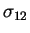 $ \sigma _{12}$