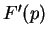 $ F'(p)$