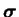 $ \boldsymbol \sigma$