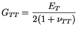 $\displaystyle G_{TT} = \frac{E_T}{2(1+ \nu_{TT})}
$