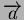 $ \overrightarrow{a}$