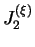 $ J_2^{(\xi)}$