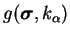 $ g(\boldsymbol \sigma, k_\alpha)$