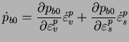 $\displaystyle \dot{p}_{b0} = \frac{\partial p_{b0}}{\partial \varepsilon^p_v}
...
...^p_v +
\frac{\partial p_{b0}}{\partial \varepsilon^p_s}
\dot{\varepsilon}^p_s$
