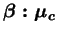 $ \boldsymbol{\beta : \mu_c}$