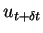$ u_{t +
\delta t}$