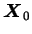 $ \boldsymbol X_0$