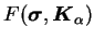 $\displaystyle F(\boldsymbol \sigma, \boldsymbol K_\alpha)$