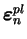 $ \boldsymbol
\varepsilon_n^{pl}$
