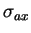 $ \sigma_{ax}$